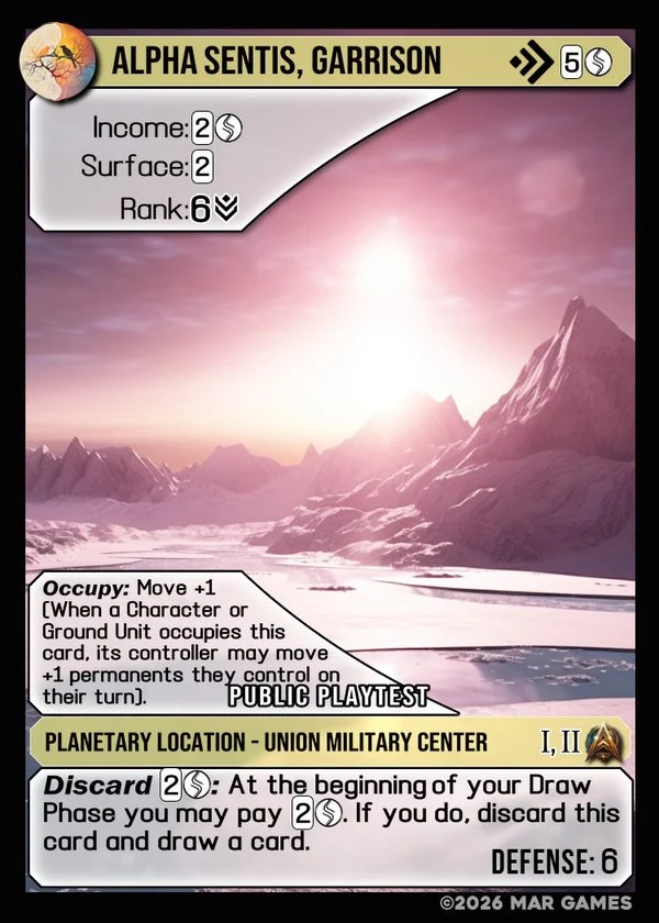 Alpha Sentis, Garrison card