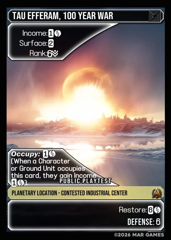 Tau Efferam, 100 Year War card